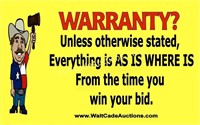 No Warranty or Guarantees - AS IS WHERE IS