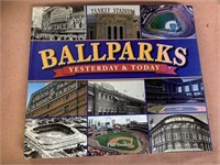 Ballparks Yesterday & Today by Phil Trexlor
