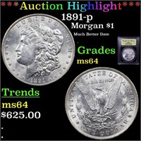 *Highlight* 1891-p Morgan $1 Graded Choice Unc