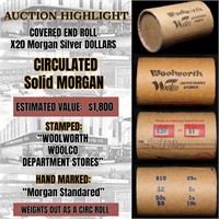 High Value! - Covered End Roll - Marked " Morgan S