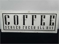 13x5-in metal coffee served fresh all day sign