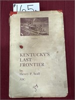 Kentucky’s Last Frontier by Henry P. Scalf, 1972,