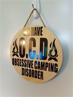 Obsessive Camping Disorder Wood Sign
