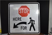 Metal Reflective Stop Here Sign