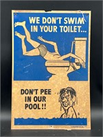 Vintage don’t pee in our pool sign 1986