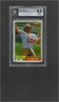 Joe Montana Rookie Card 1981 Topps #216 Graded BGS