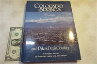 Colorado Springs "A Pictoral History" hard Book