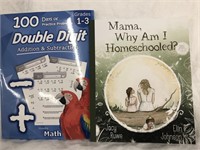 New- Mama Why am I Home Schooled & Math Book