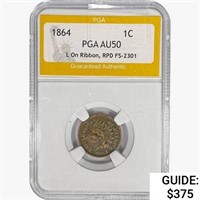 1864 Indian Head Cent PGA AU50 L On Ribbon RPD