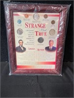 Strange But True Lincoln/Kennedy Coin Collection