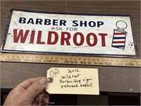 30x12 Wildroot barber shop embossed metal sign
