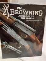 FN...Browning Armorer to the World, paperback