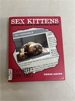 Sex Kittens Single Cats Seeking Same; very