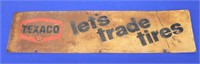 Texaco "Let's Trade Tires" Advertising Sign