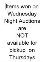 NO PICKUP ON THURSDAYS - NO EXCEPTIONS