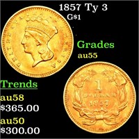 1857 Ty 3 G$1 Grades Choice AU
