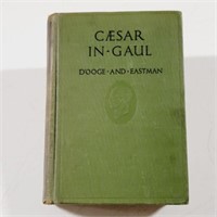 1918 Caesar In Gaul - D'Ooge & Eastman