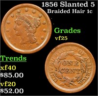 1856 Slanted 5 Braided Hair Large Cent 1c Grades v