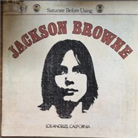 Jackson Browne "Saturate Before Using"