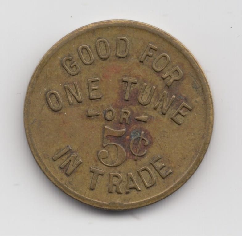 Good For One Tune 5 Cents Token