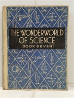 1947 The Wonderful World of Science - Book Seven