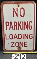 Metal No Parking Loading Zone Park Sign