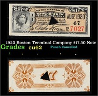 1920 Boston Terminal Company $17.50 Note Grades Se