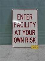 Enter Facility Sign