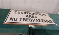 Construction Area No Trespassing Plastic Sign