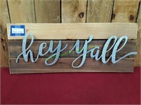 18" x 7" Hey Y'all Wooden & Metal Sign