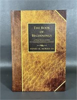 The Book of Beginnings by Henry M Morris III