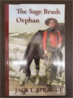 Signed Copy of 'The Sage Brush Orphan' by Jack L