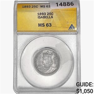 1893 Isabella Silver Quarter ANACS MS63