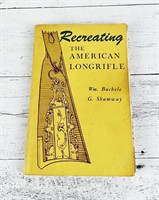 Recreating The American Longrifle