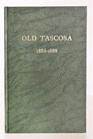 "Old Tascosa 1886-1888"- Ernest Archambeau Signed