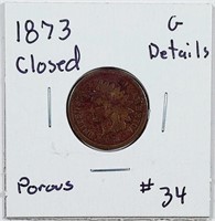 1873 Closed  Indian Head Cent   G-details porous