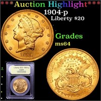 *Highlight* 1904-p Liberty $20 Graded Choice Unc