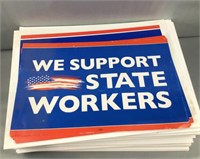 48 we support state workers signs