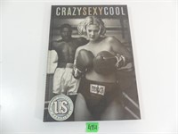 Crazy Sexy Cool