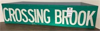 Crossing Brook Street Sign