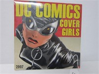 DC COMICS 2007 COVER GIRLS CALENDAR-SEALED