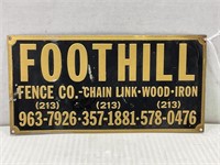 FOOTHILL TINTACKER FENCE SIGN, 8 X 4