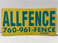 ALLFENCE TINTACKER FENCE SIGN, 10 X 5