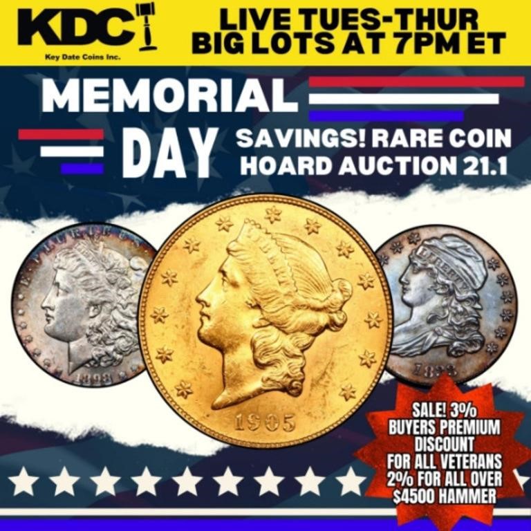 Memorial Day Savings! Rare Coin Hoard Auction 21 pt2.1