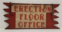 Cast Iron "Erection Floor Office" Sign