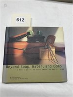 BEYOND SOAP, WATER, AND COMB BY ED MARQUAND,