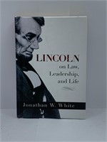 Lincoln On Law Leadership And Life Book