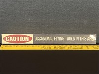 Caution Flying Tools Metal Sign