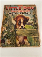 1922 The Little Dog That Would Wag His Tail Book