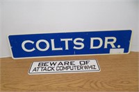 Colts Dr 23" long  & Computer Whiz Plastic Signs